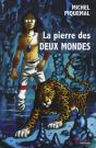 La Pierre Des Deux Mondes - Preview