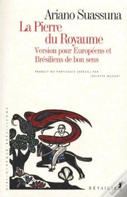 Capa do artigo La Pierre Du Royaume ; Version Pour Européens Et Brésiliens De Bon Sens