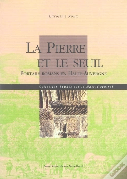 Capa do artigo La Pierre Et Le Seuil. Portails Romans En Haute Auvergne