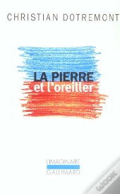 La Pierre Et L'Oreiller