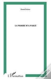 La Pierre M'A Parlé