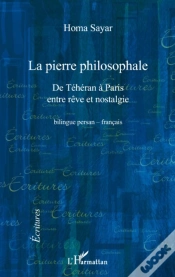 Capa do artigo La Pierre Philosophale ; De Téhéran À Paris Entre Rêve Et Nostalgie