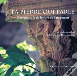 Capa do artigo La Pierre Qui Parle. Quelques Cles De Lecture De L'Art Roman