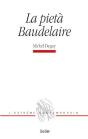 La Pietà Baudelaire - Preview