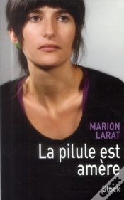 Capa do artigo La Pilule Est Amère
