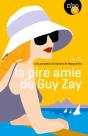 La Pire Amie De Guy Zay - Preview