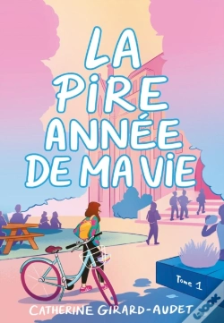 Capa do artigo La Pire Année De Ma Vie — Tome 1