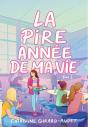 La Pire Année De Ma Vie — Tome 2 - Preview