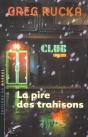 La Pire Des Trahisons - Preview