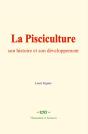 La Pisciculture : Son Histoire Et Son Developpement - Preview