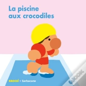 La  Piscine Aux Crocodiles