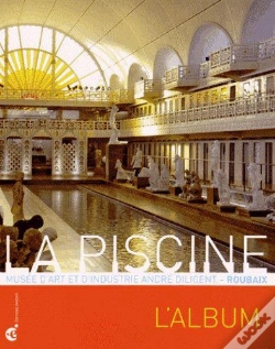 Capa do artigo La Piscine ; Musée D'Art Et D'Industrie André Diligent, Roubaix