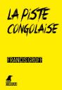 La Piste Congolaise - Preview