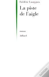 La Piste De L'Aigle