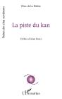 La Piste Du Kan - Preview