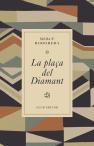 La Plaça Del Diamant
