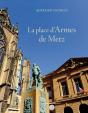 La Place D'Armes De Metz - Preview