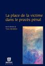 La Place De La Victime Dans Le Procès Pénal - Preview
