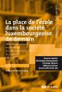 La Place De L'École Dans La Société Luxembourgeoise De Demain - Preview