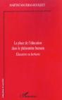 La Place De L'Education Dans Le Phenomene Humain ; Education Ou Barbarie - Preview