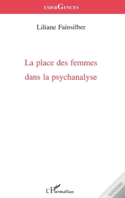 Capa do artigo La Place Des Femmes Dans La Psychanalyse