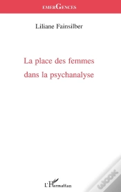 Capa do artigo La Place Des Femmes Dans La Psychanalyse