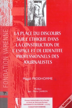 Capa do artigo La Place Du Discours Sur L'Ethique Dans La Construction De L'Espace Et De L'Identite Professionnels Des Journalistes