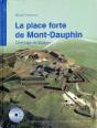La Place Forte De Mont-Dauphin - Preview