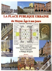 Capa do artigo La Place Publique Urbaine Du Moyen Âge À Nos Jours