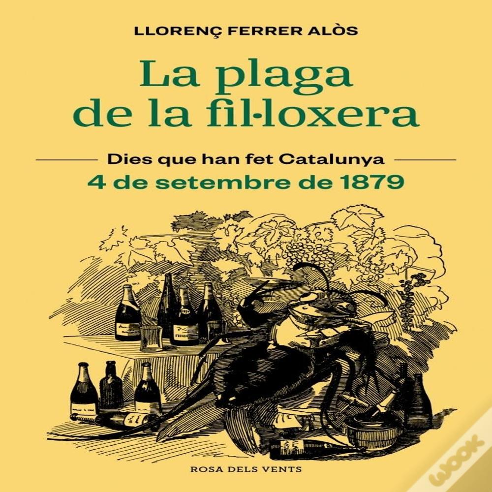 La Plaga De La Fil.Loxera