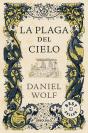 La Plaga Del Cielo - Preview