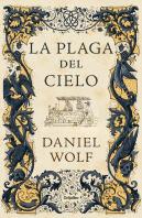 La Plaga Del Cielo (Saga De Los Fleury 4)