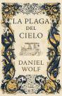 La Plaga Del Cielo (Saga De Los Fleury 4) - Preview