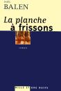 La Planche A Frissons - Preview