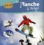La Planche À Neige - Preview