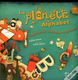 Capa do artigo La Planète Alphabet ; Abévédaire Loufoquet Et Bariolé