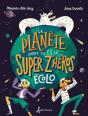 La Planète Dont Tu Es Le Super Z'Héros Écolo - Preview