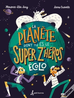 Capa do artigo La Planète Dont Tu Es Le Super Z'Héros Écolo
