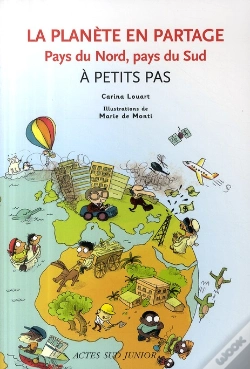 Capa do artigo La Planète En Partage ; Pays Du Nord, Pays Du Sud À Petits Pas