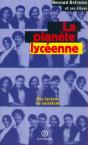 La Planète Lycéenne ; Des Lycéens Se Racontent - Preview