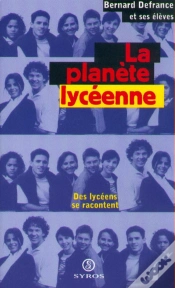 Capa do artigo La Planète Lycéenne ; Des Lycéens Se Racontent