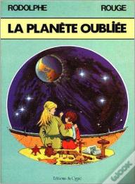La Planete Oubliee