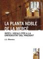 La Planta Noble De La Mercè - Preview