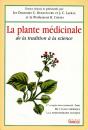 La Plante Médicinale ; De La Tradition À La Science - Preview