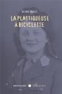 La Plastiqueuse À Bicyclette - Preview