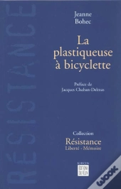 La Plastiqueuse A Bicyclettes