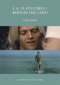 L.A. Plays Itself / Boys In The Sand - Preview