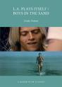 L.A. Plays Itself/Boys In The Sand - Preview