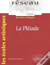 La Pléiade ; Les Écoles Artistiques