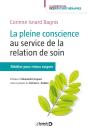 La Pleine Conscience Au Service De La Relation De Soin ; Méditer Pour Soigner - Preview